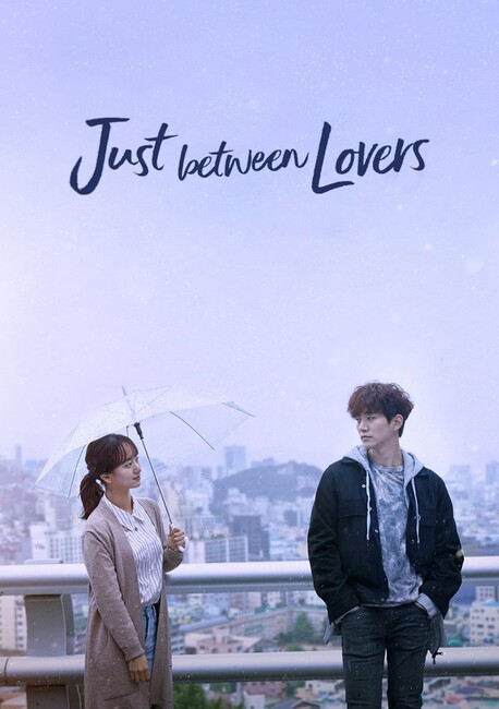 affiche Just Between Lovers kdrama